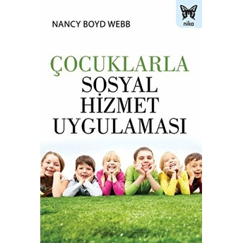 Çocuklarla Sosyal Hizmet Uygulaması Nancy Boyd Webb