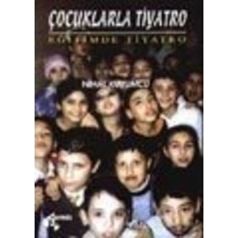 Çocuklarla Tiyatro Eğitimde Tiyatro Nihal Kuyumcu