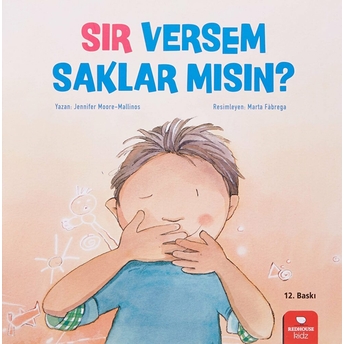 Çocuklarmızla Konuşalım - Sır Versem Saklar Mısın? Jennifer Moore Mallinos