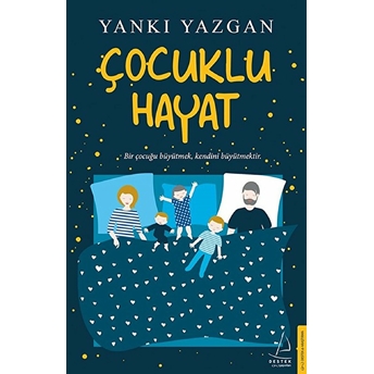 Çocuklu Hayat Yankı Yazgan