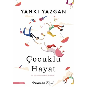 Çocuklu Hayat Yankı Yazgan