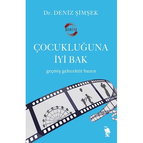 Çocukluğuna Iyi Bak Deniz Şimşek