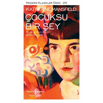 Çocuksu Bir Şey Katherine Mansfield