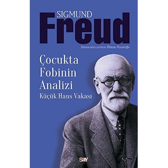 Çocukta Fobinin Analizi Sigmund Freud