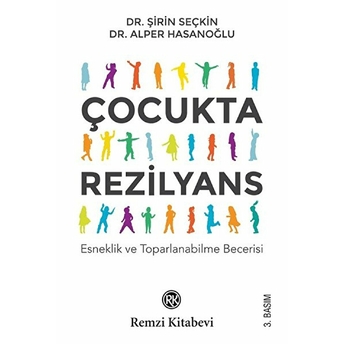 Çocukta Rezilyans Alper Hasanoğlu, Şirin Seçkin