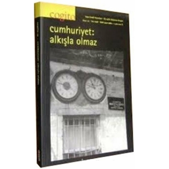 Cogito Sayı: 15 Cumhuriyet Alkışla Olmaz Kolektif