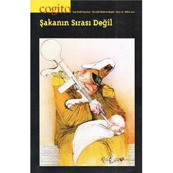 Cogito Sayı: 26 Şakanın Sırası Değil Kolektif