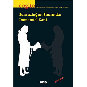 Cogito Sayı: 41 - 42 Sonsuzluğun Sınırında: Immanuel Kant Kolektif