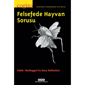 Cogito Sayı: 80 Felsefede Hayvan Sorusu