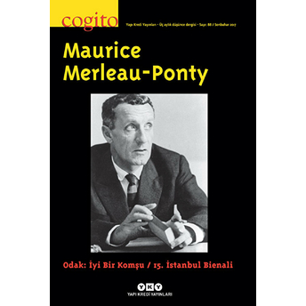 Cogito Sayı: 88 Maurice Merleau-Ponty Kolektif