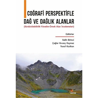 Coğrafi Perspektifle Dağ Ve Dağlık Alanlar Yusuf Kızılkan