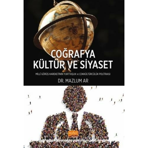 Coğrafya, Kültür Ve Siyaset Mazlum Ar