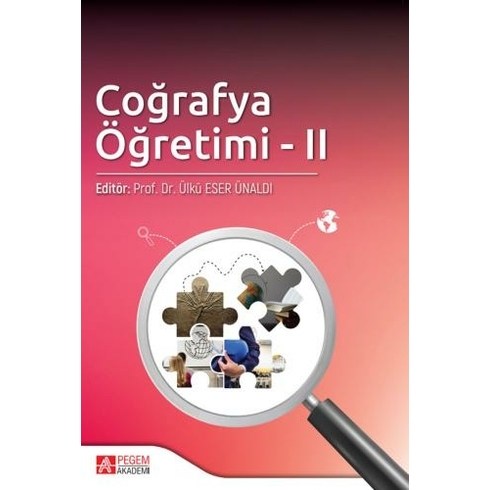 Coğrafya Öğretimi Iı -  Ülkü Eser Ünaldı  - Abdullah Türker