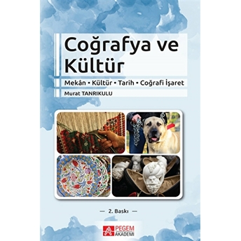 Coğrafya Ve Kültür Murat Tanrıkulu