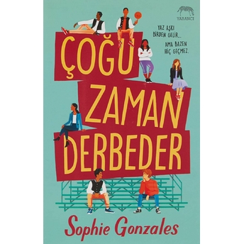 Çoğu Zaman Derbeder (Ciltli) Sophie Gonzales