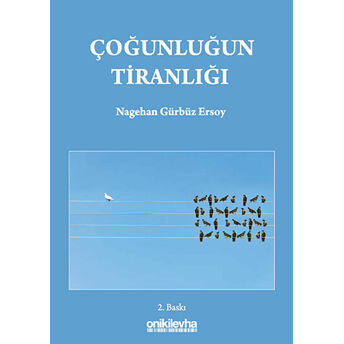 Çoğunluğun Tiranlığı Nagehan Gürbüz Ersoy