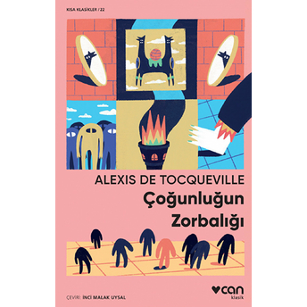 Çoğunluğun Zorbalığı Alexis De Tocqueville