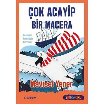 Çok Acayip Bir Macera Mavisel Yener