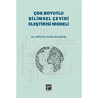 Çok Boyutlu Bilimsel Çeviri Eleştirisi Modeli Hüseyin Selim Kocabıyık