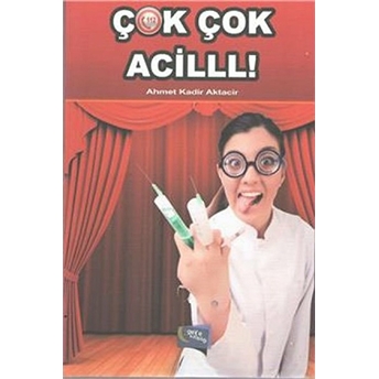 Çok Çok Acilll! Ahmet Kadir Aktacir