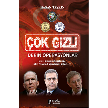 Çok Gizli Derin Operasyonlar Hasan Taşkın