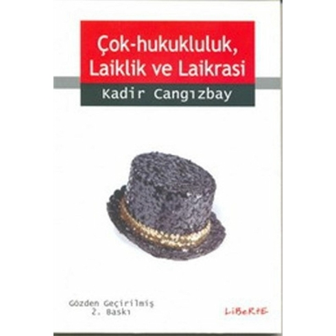 Çok-Hukukluluk, Laiklik Ve Laikrasi