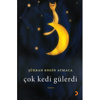 Çok Kedi Gülerdi-Şükran Engin Atmaca