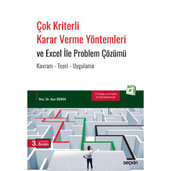 Çok Kriterli Karar Verme Yöntemleri Ve Excel Ile Problem Çözümü Aşır Özbek