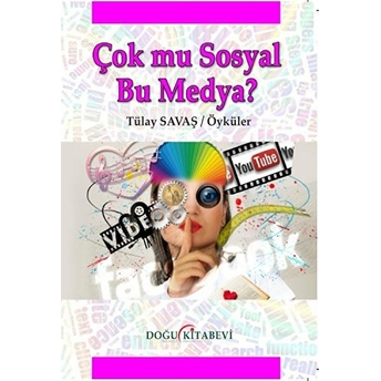 Çok Mu Sosyal Bu Medya - Tülay Savaş