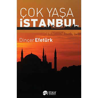 Çok Yaşa Istanbul Dinçer Efetürk