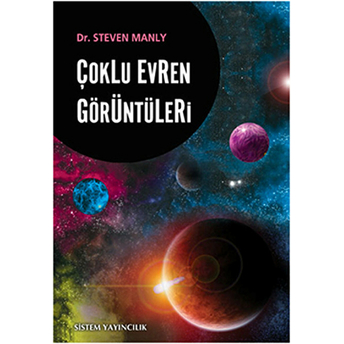 Çoklu Evren Görüntüleri Steven Manly