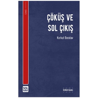 Çöküş Ve Sol Çıkış