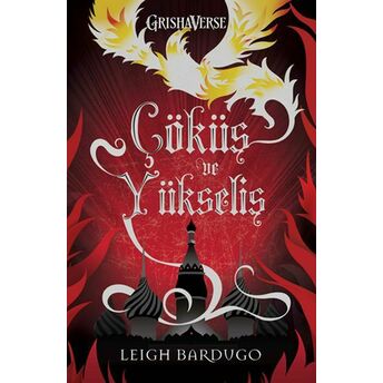 Çöküş Ve Yükseliş - Ciltli Leigh Bardugo