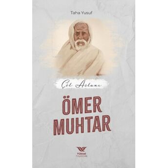 Çöl Aslanı Ömer Muhtar Taha Yusuf