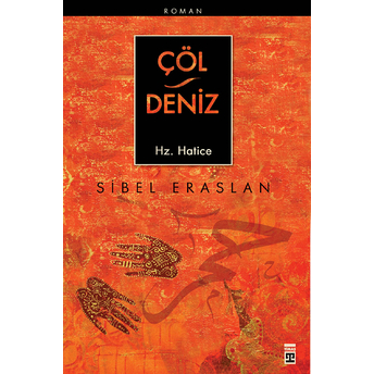 Çöl / Deniz Hz. Hatice Sibel Eraslan