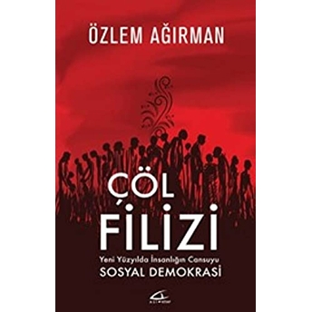 Çöl Filizi Özlem Ağırman