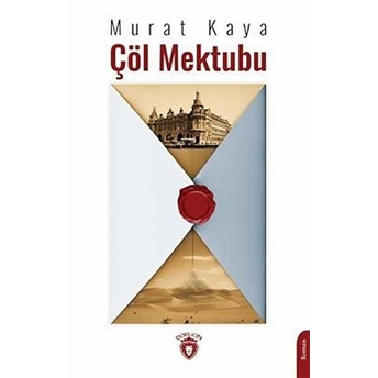 Çöl Mektubu - Murat Kaya