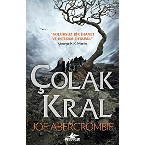 Çolak Kral - Joe Abercrombie