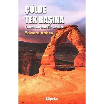 Çölde Tek Başına Edward Abbey