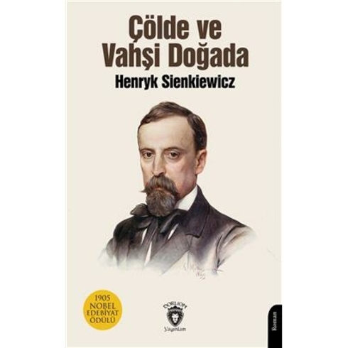 Çölde Ve Vahşi Doğada Henryk Sienkiewicz