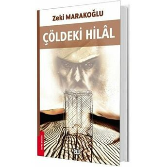 Çöldeki Hilal - Zeki Marakoğlu