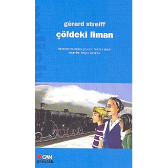 Çöldeki Liman Gerard Streiff