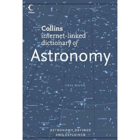 Collins Dictionary Of Astronomy John Daintith