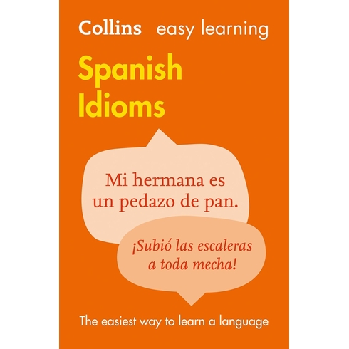 Collins Easy Learning Spanish Idioms Kolektif