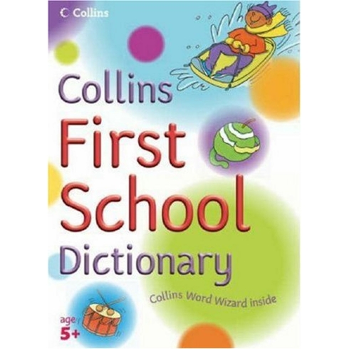 Collins First School Dictionary Kolektif