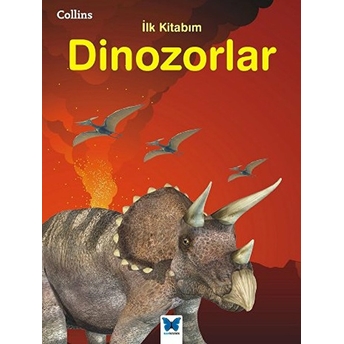 Collins Ilk Kitabım Dinozorlar Kolektif