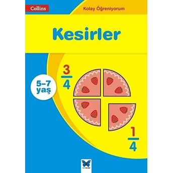 Collins Kolay Öğreniyorum - Kesirler (5-7 Yaş) Peter Clarke