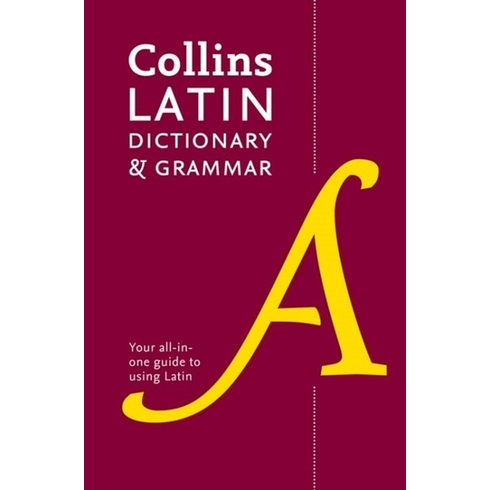 Collins Latin Dictionary And Grammar (2Nd Ed)