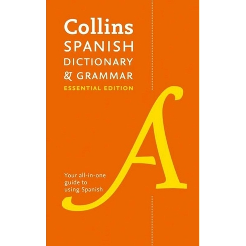 Collins Spanish Dictionary And Grammar Essential Edition