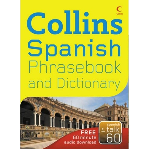 Collins Spanish Phrasebook And Dictionary Kolektif